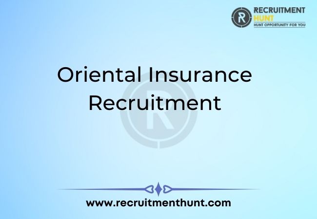 Oriental Insurance Recruitment