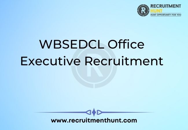 WBSEDCL Office Executive Recruitment