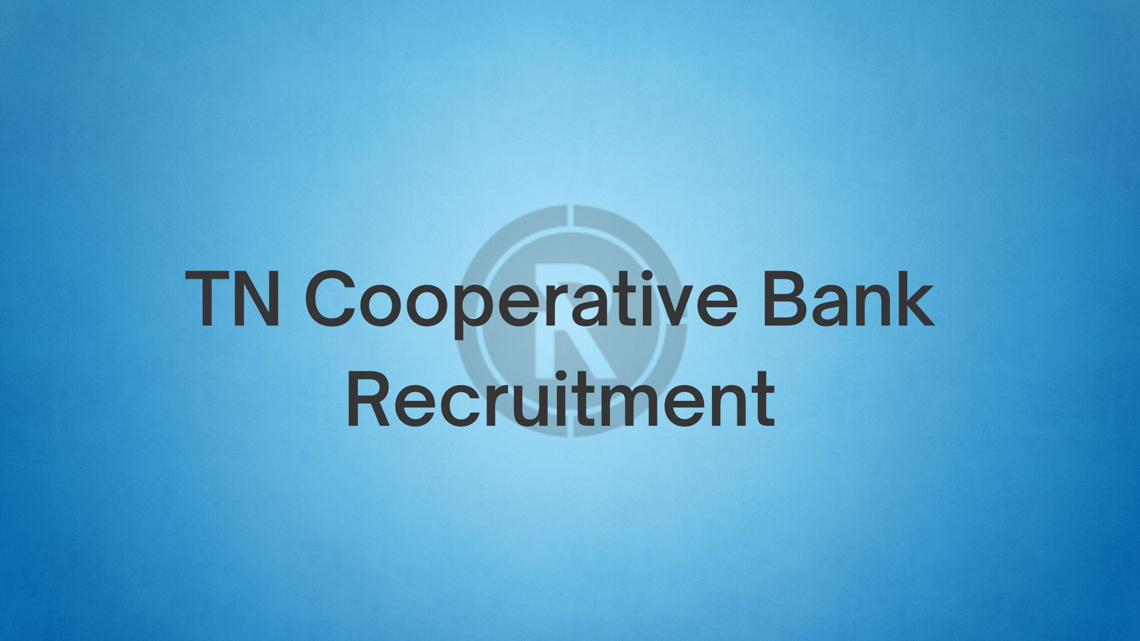 TN Cooperative Bank Recruitment